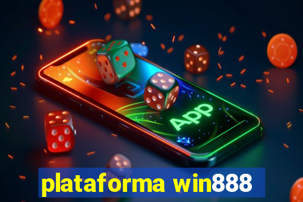 plataforma win888